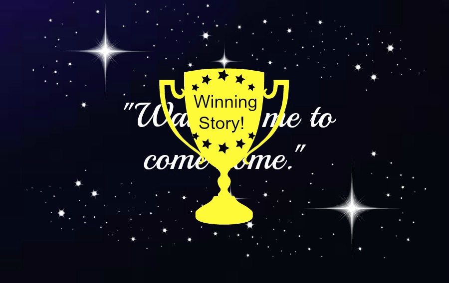 Winning Story for Wait for Me to Come Home!