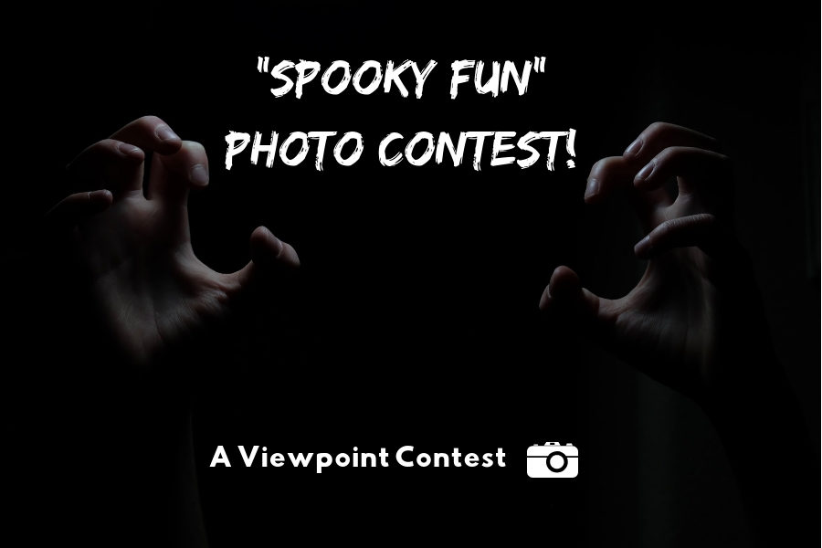 From The Viewpoint: “Spooky Fun” Photo Contest!