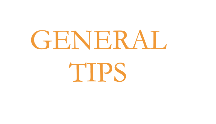 General+Tips