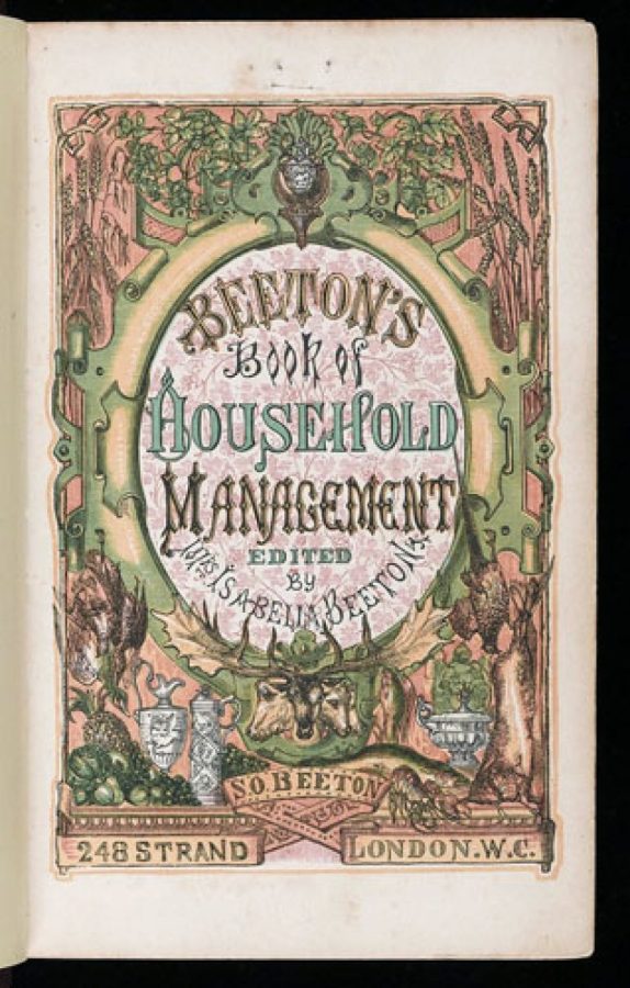 Lessons in Homemaking: Mrs. Beeton’s Book of Household Management