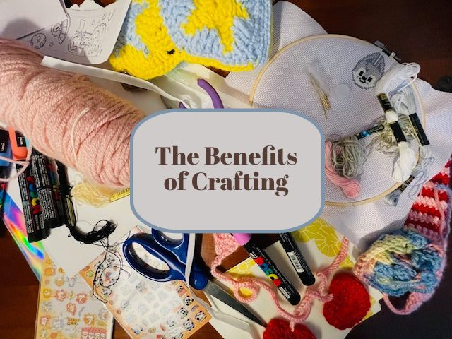 The Benefits of Crafting